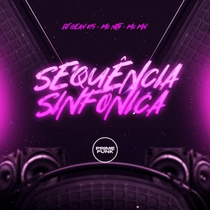 Sequência Sinfonica (Explicit)