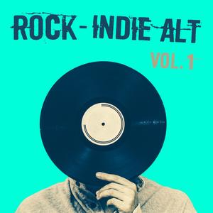 Rock: Indie Alt, Vol. 1