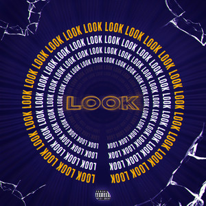 Look (Explicit)