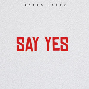Say Yes