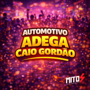 Automotivo Adega Caio Gordão (Explicit)