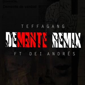 Demente (feat. Dei Andrés) [Explicit]