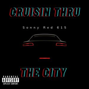 Cruisin Thru The City (Explicit)