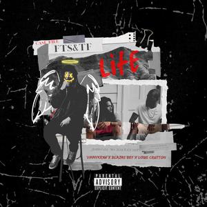 LIFE (feat. Blazae Bey & Louie Cruitton) (Explicit)