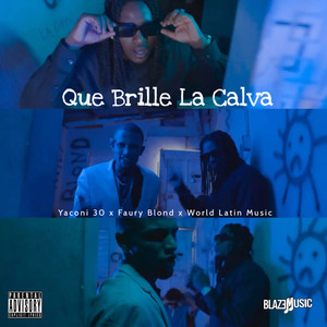 Que Brille La Calva (Explicit)