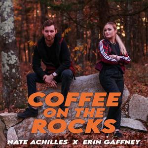 Coffee On The Rocks(feat. Erin Gaffney)