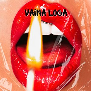 Vaina Loca