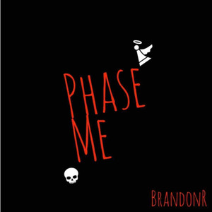 Phase Me (Explicit)