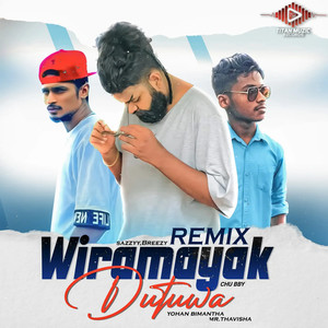 Wiramayak Dutuwa (Remix)