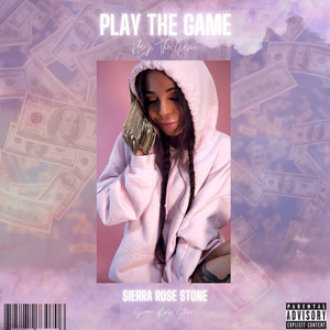 Play the Game (Explicit)