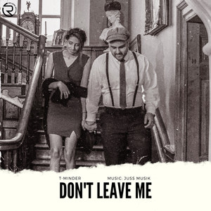 Don't Leave Me (Unplugged)