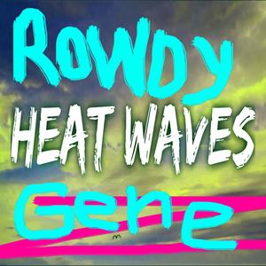 Heat Waves (Explicit)