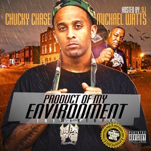 Product of My Environment the Mixtape (feat. DJ Michael Watts) [Explicit]