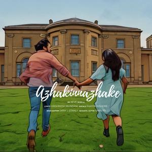 Azhakinnazhake (feat. Rakesh Kishore & Hrishikesh Mundani)