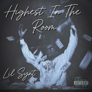 Highest In The Room (Explicit)