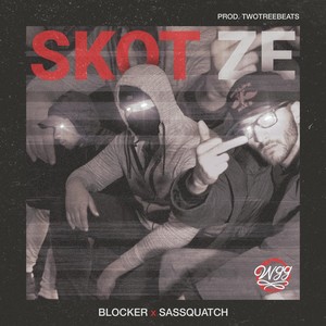 Skot Ze(feat. Sassquatch)