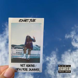 Not Asking/New York Summer (Explicit)