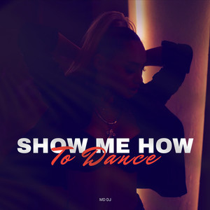 Show Me How to Dance (Radio Edit)