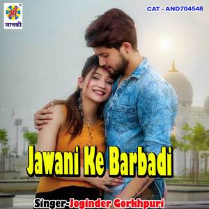 Jawani Ke Barbadi