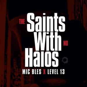 Saints With No Halos (feat. Kahlee & DJ Kitsos)
