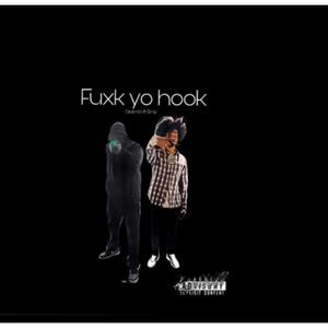 Fuxk yo hook (feat. 9ine) (Explicit)