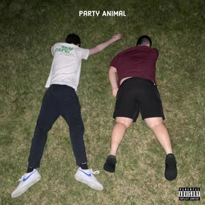 Party Animal (feat. Freq) [Explicit]