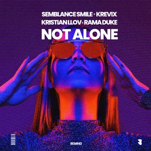 Not Alone