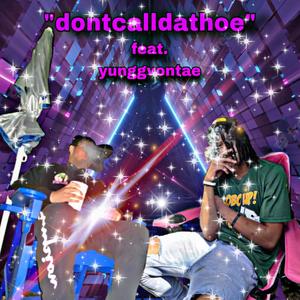 dontcalldathoe (Explicit)