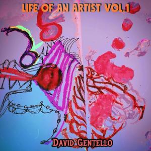 Life of an Artist, Vol. 1 (Explicit)