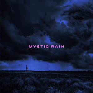 Mystic Rain