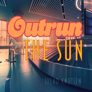 Outrun The Sun