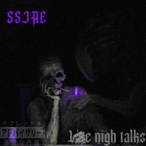 Late Nigh Talks (Explicit)