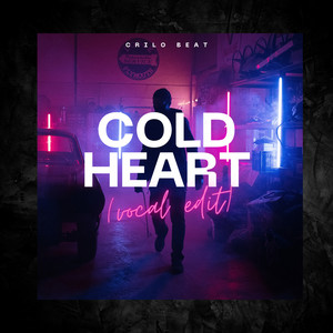 Cold Heart (vocal edit)