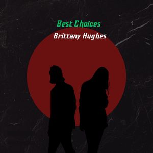 Best Choices (Explicit)