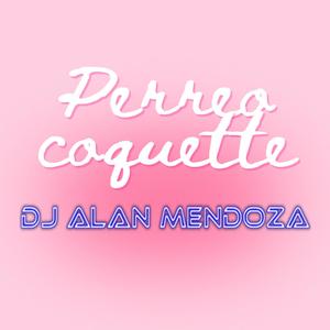 Perreo Coquette (Explicit)