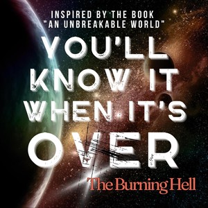 You'll Know It When It's Over