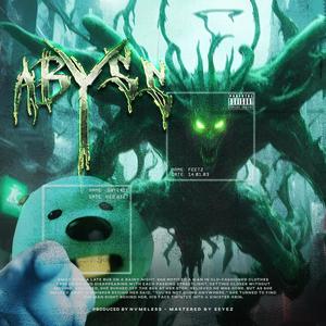 ABYSS (feat. bbyevil) (Explicit)