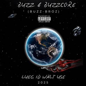 Lueg id Wält use 2025 (Explicit)