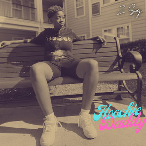Hoochie Daddy (Explicit)