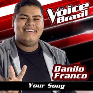Your Song (The Voice Brasil 2016)