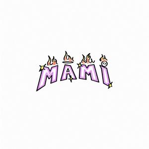 MAMI (feat. Viian) [Explicit]