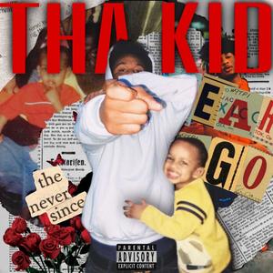 Tha Kid (Explicit)