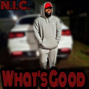 What's Good (Explicit)