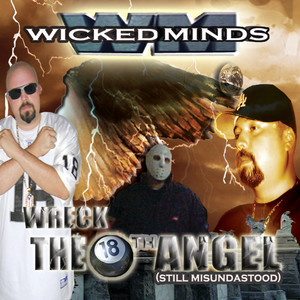 Wreck The 18th Angel (Still Misundastood) [Explicit]