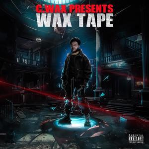 WAX TAPE (Explicit)