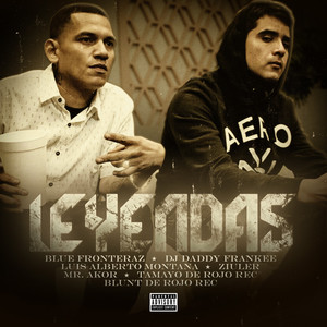 Leyendas (Explicit)