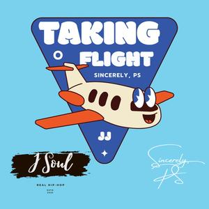 Taking Flight (feat. J Soul)