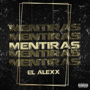 Mentiras (Explicit)