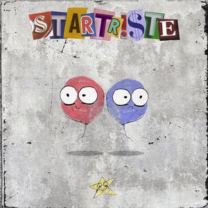 Startriste (Explicit)