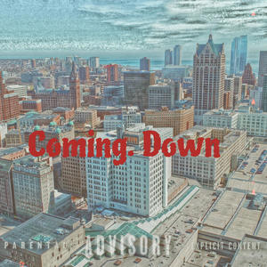 Coming Down (feat. Moneyoff2400) [Explicit]